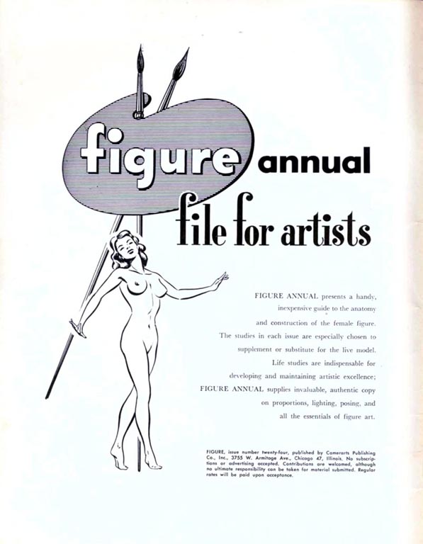 'Life Studies are Indispensable for Developing and maintaining artistic excellence' Figure Annual Number One, Early 1950s